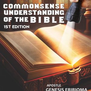 Commonsense Understanding of the Bible 1st Edition